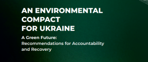 An Environmental Compact for Ukraine